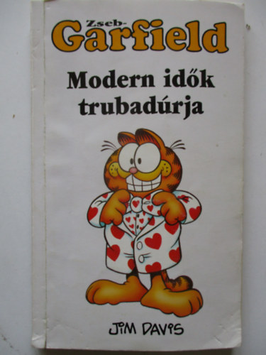 Jim Davis - Modern idk trubadrja (Zseb-Garfield)