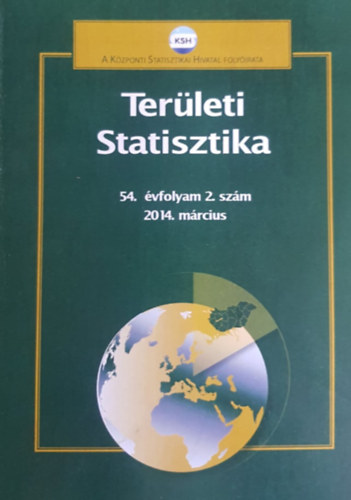 Tth Gza  (fszerk.) - Terleti statisztika 2014. mrcius (54.) vfolyam 2.szm
