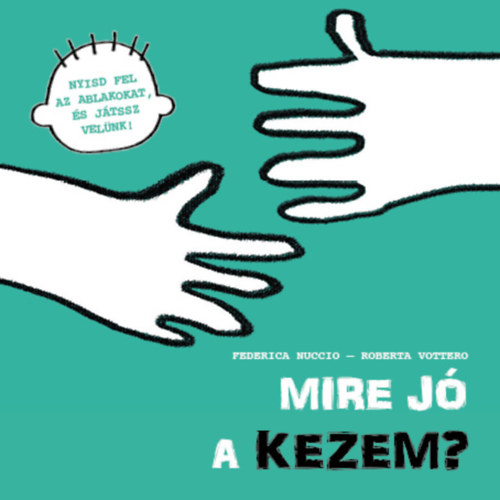 Roberta Vottero Federica Nuccio - Mire j a kezem?