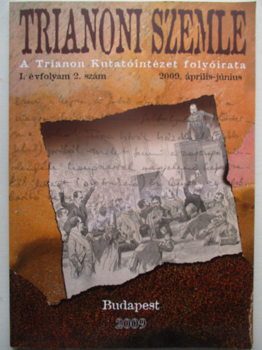Trianoni Szemle I.�vfolyam 2.sz�m (2009. �prilis-j�nius)