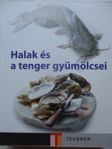 Halak s a tenger gymlcsei