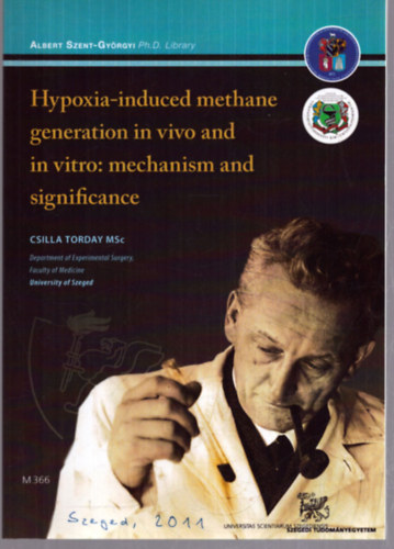 Csilla Torday - Hypoxia-induced methane generation in vivo and in vitro: mechanism and significance