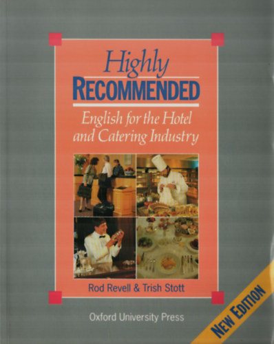 Rod Revell - Trish Stott - Highly Recommended - English for the Hotel and Catering Industry (Student's Book)