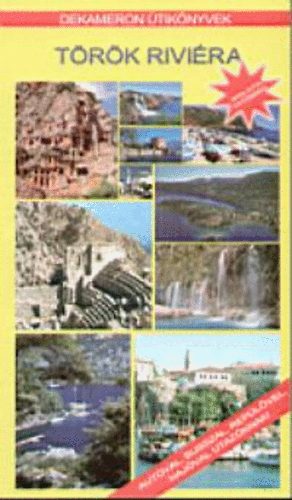 Mzes I. Mikls; Ifj. Zsiga Gyrgy - Trk Rivira (Dekameron)