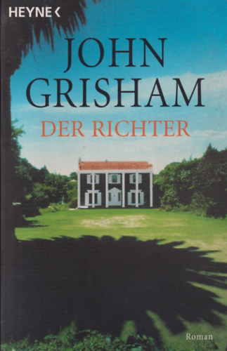 John Grisham - Der Richter