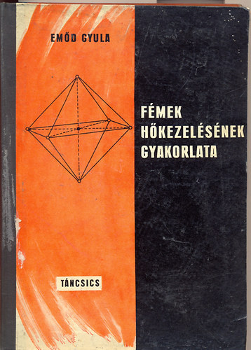 Em�d Gyula - F�mek h�kezel�s�nek gyakorlata