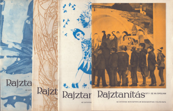 Rajztants - Az Oktatsi Minisztrium mdszertani folyirata - XIX.vf. 1977/1-4.szm