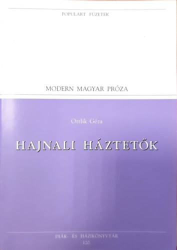 Ottlik Gza - Hajnali hztetk