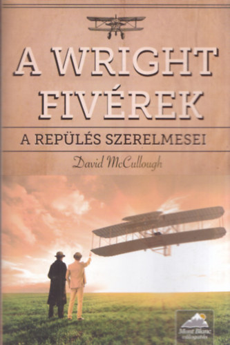 David McCullough - A Wright fiv�rek