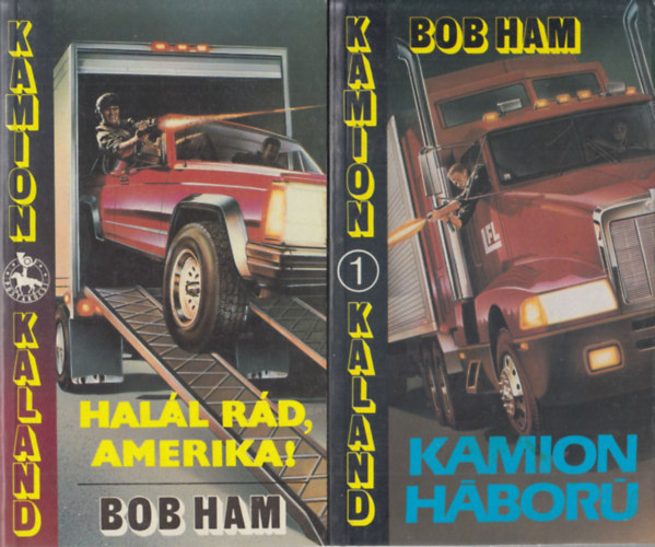 Bob Ham - Kamion hbor + Hall rd, Amerika! (2 db)