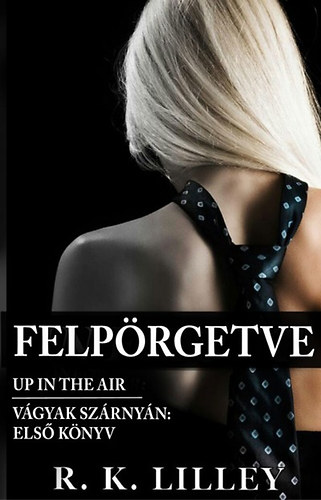 Felprgetve - Up in the air