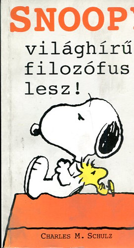 Charles M. Schulz - Snoopy vilghr filozfus lesz!