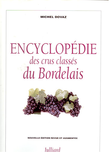 Encyclopedie des crus classs du Bordelais
