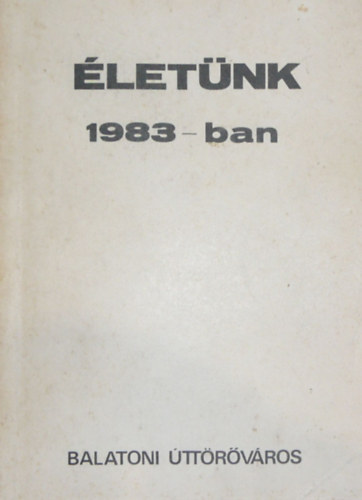 letnk 1983-ban (Balatoni ttrvros)
