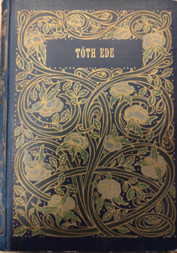 Tth Ede vlogatott munki (Garay kos rajzaival)