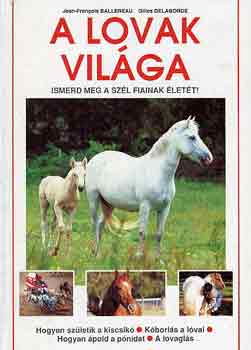 J.F. Ballereau G. Delaborde - A lovak vilga