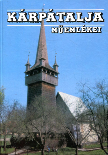 K�rp�talja m�eml�kei - T�jak-Korok-M�zeumok Kisk�nyvt�ra 2. - T�rk�pmell�klettel.