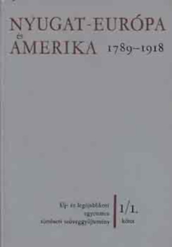 Nyugat-Eurpa s Amerika 1789-1918 I.