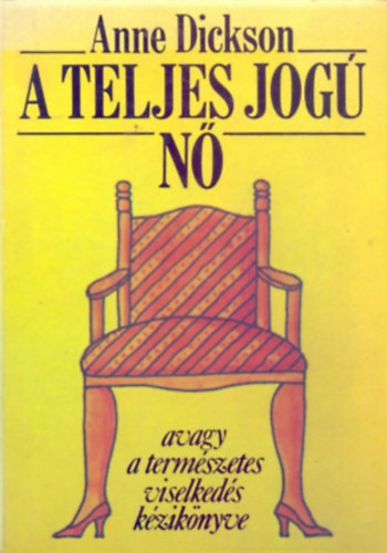 A teljes jog n - avagy a termszetes viselkeds kziknyve