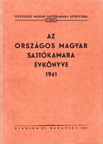 Az Orszgos Magyar Sajtkamara vknyve 1941