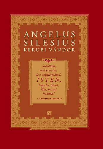 Angelus Silesius - Kerubi vndor