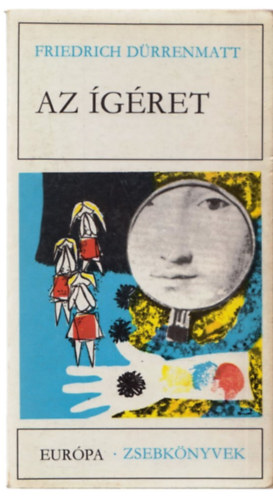 Friedrich Drrenmatt - Az gret / A baleset / A br s a hhr