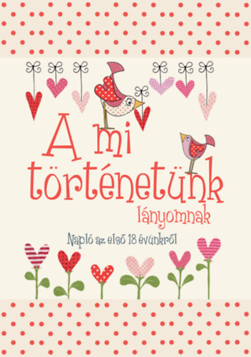 A mi trtnetnk - lnyomnak