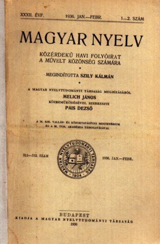 Pais Dezs  (szerk) - Magyar Nyelv XXXII. vf. 1936. jan-febr. 1-2. szm