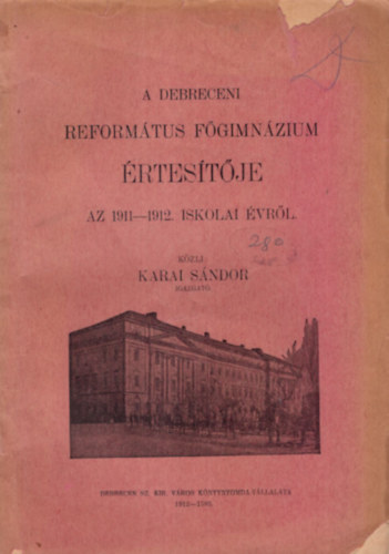 A Debreceni Fgimnzium rtestje az 1911-1912. iskolai vrl