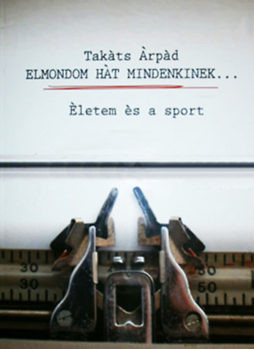 Elmondom ht mindenkinek... letem s a sport