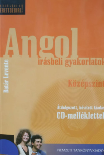 Angol rsbeli Gyakorlatok - Kzpszint cd mellklettel(tdolgozott,bvtett kiads)