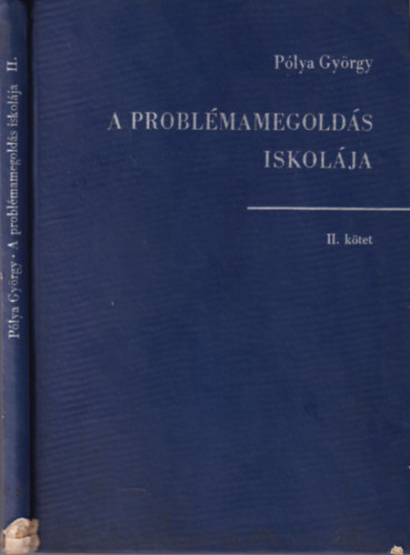 A problmamegolds iskolja II.