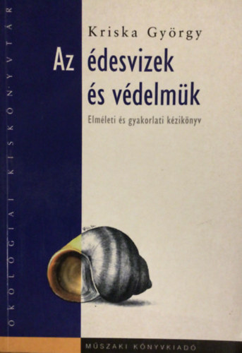 AZ �DESVIZEK �S V�DELM�K - Elm�leti �s gyakorlati k�zik�nyv