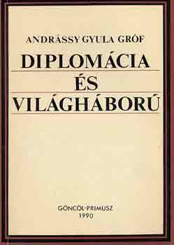 Grf Andrssy Gyula - Diplomcia s vilghbor