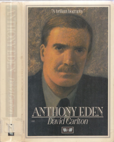 Anthony Eden - A biography