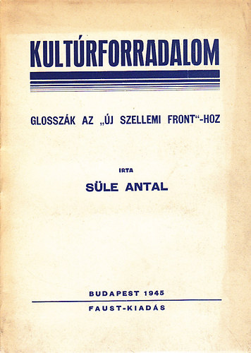 Glosszk az "j szellemi front"-hoz (Kultrforradalom)