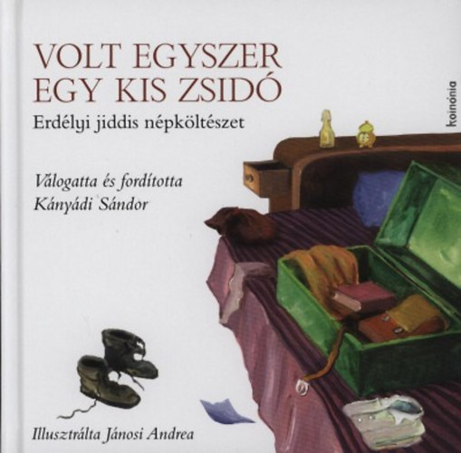 Volt egyszer egy kis zsid - Erdlyi jiddis npkltszet