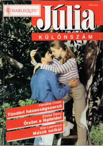 Jlia Klnszm 2002/5 1. Tndri hzassgszerz , 2. rzm a lpteide, 3. Maszk nlkl