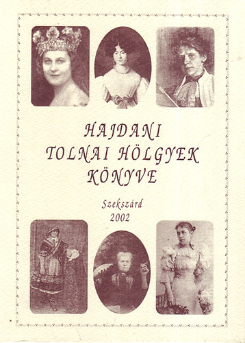 Hajdani tolnai h�lgyek k�nyve I-III.