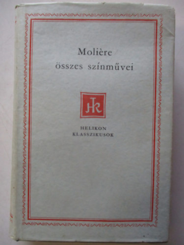 Molire - Molire sszes sznmvei I. (Helikon klasszikusok)