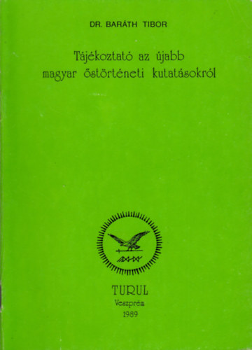 Tjkoztat az jabb magyar strtneti kutatsokrl
