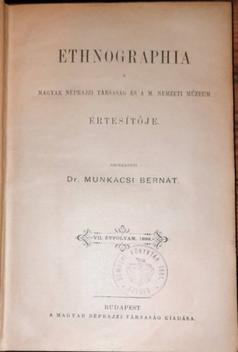 Ethnographia - A Magyar Nprajzi Trsasg s a M. Nemezeti Mzeum rtestje - VII. vfolyam 1986