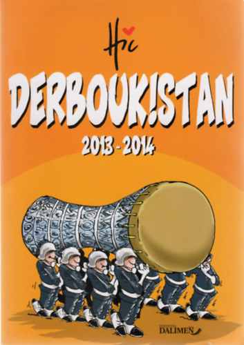 Hic - Derbouk!stan (2013-2014)