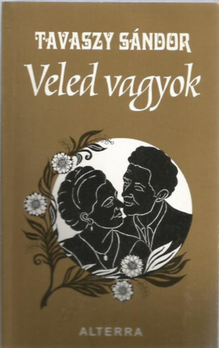 Tavaszy Sndor - Veled vagyok