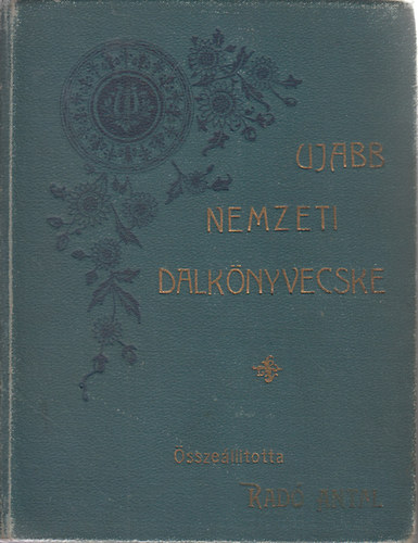 Ujabb nemzeti dalknyvecske - A legjelesebb magyar kltk verseibl