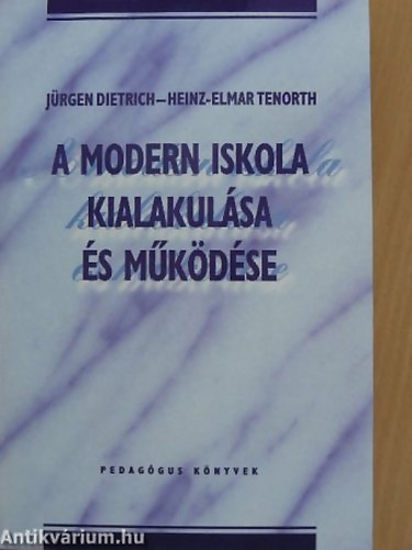 A MODERN ISKOLA KIALAKULSA S MKDSE -  Sorozatcm:	Pedaggus Knyvek