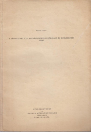 A Srospataki R. K. Plbniatemplom kfarag s kelhelyez jelei