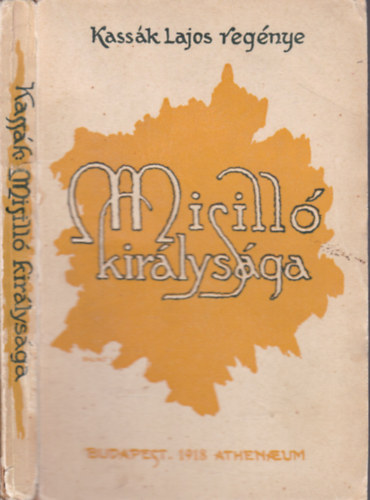 Misill� kir�lys�ga (I. kiad�s)