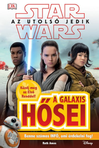 Star Wars - A galaxis hsei (Az utols jedik)