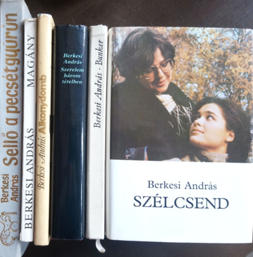Berkesi Andrs - Berkesi Andrs regny csomag (6 db): Alkonydomb + Bunker + Magny + Sell a pecstgyrn + Szlcsend + Szerelem hrom ttelben